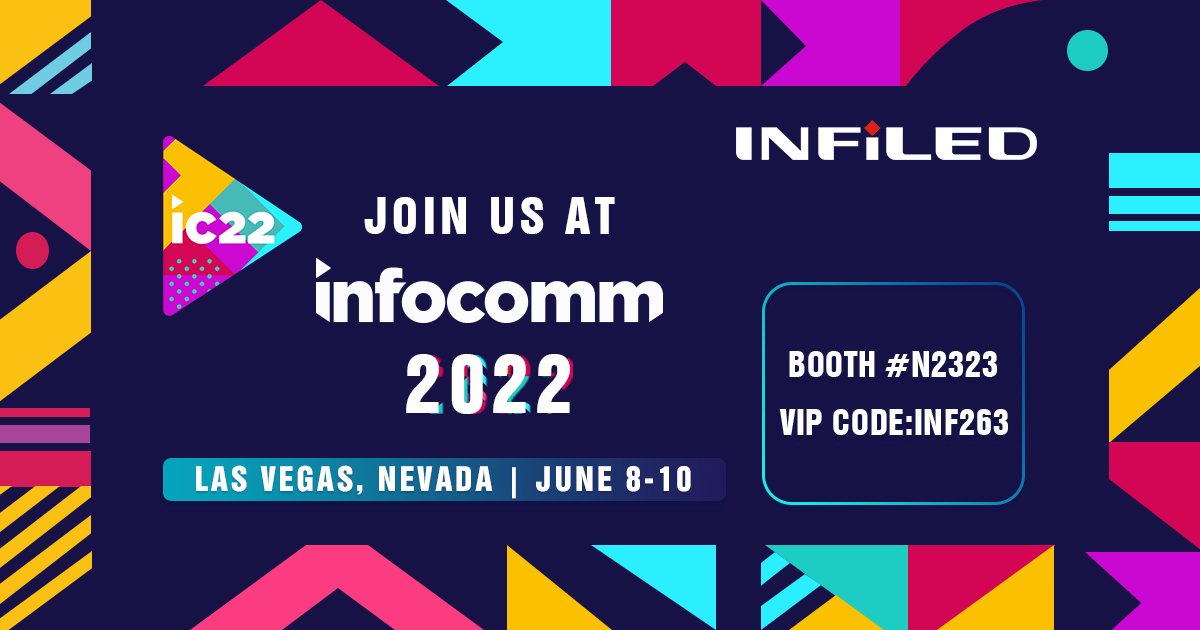 INFiLED to spotlight Virtual Production, Rental/Staging, and System Integration during InfoComm